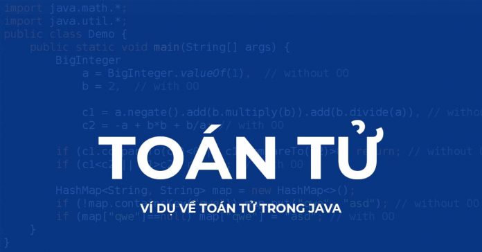 Toán tử, Ví dụ về Toán tử trong Java